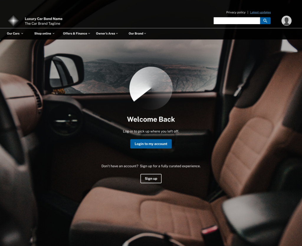 The background displays the interior of a luxury car with two-tone brown and black leather seats looking out through the side window at a landscape. A semi-transparent dark overlay sits in the center, featuring a circular graphic icon and white text that reads "Welcome Back." Below the greeting, there is a blue button labeled "Login to my account" and a smaller outlined button underneath labeled "Sign up." The top of the page contains a website navigation bar with categories like "Our Cars," "Offers & Finance," and "Our Brand."